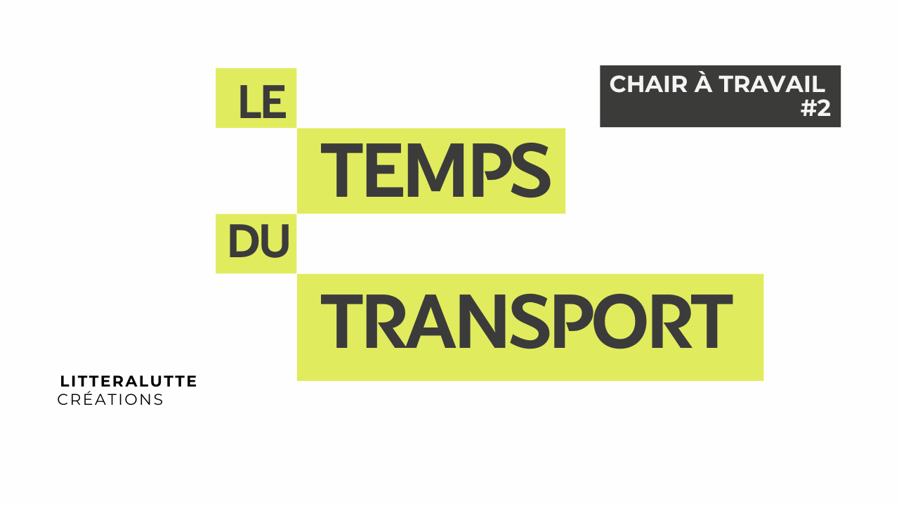 Le temps du transport